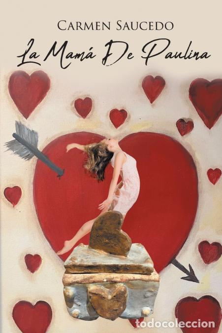 Libri: La mam&aacute; de Paulina - Carmen Saucedo
