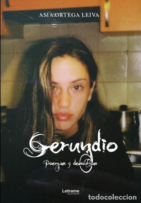 Libri: Gerundio. Poemas y desvar&iacute;os - Asia Ortega Leiva