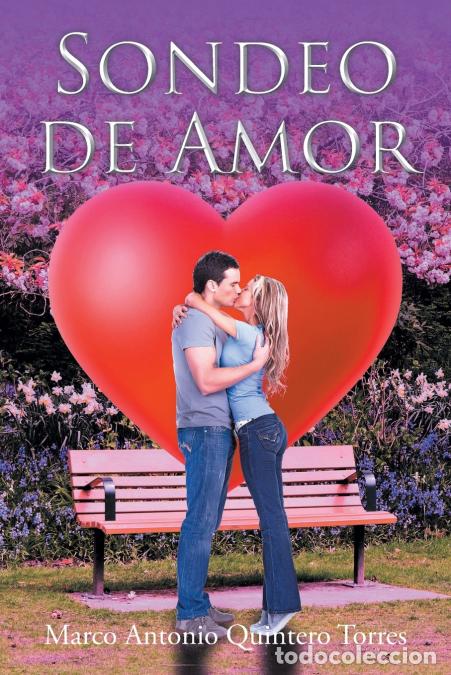 Libri: Sondeo de Amor - Marco Antonio Quintero Torres