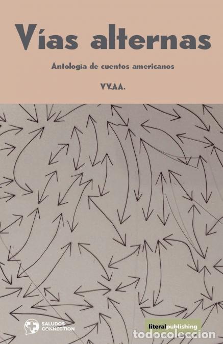 Livros: V&iacute;as alternas. Antolog&iacute;a de cuentos americanos - VV.AA.