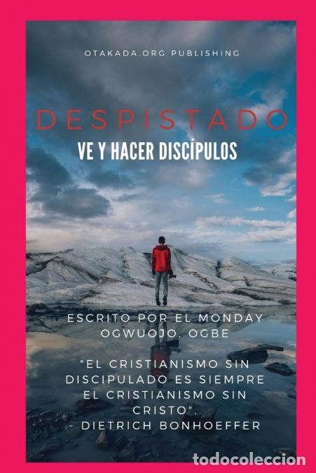 Libri: Despistado ve y hacer disc&iacute;pulos - Ambassador Monday O. OGBE
