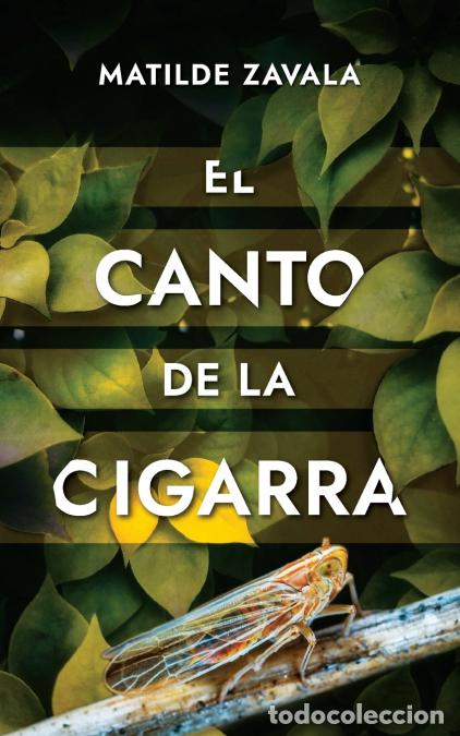 Libri: El canto de la cigarra - Matilde Zavala