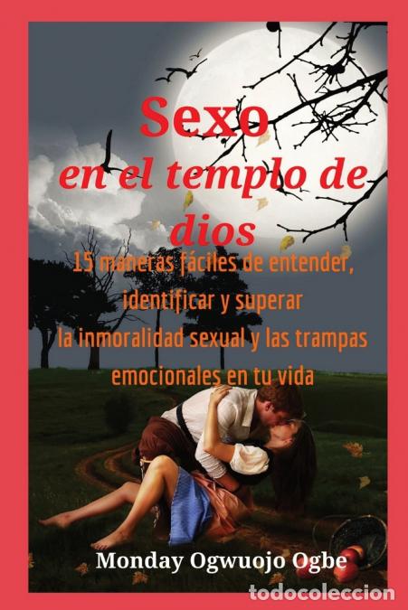 Libri: Sexo en el templo de dios 15 maneras f&aacute;ciles de entender, identificar y superar la inmoralidad - Amb