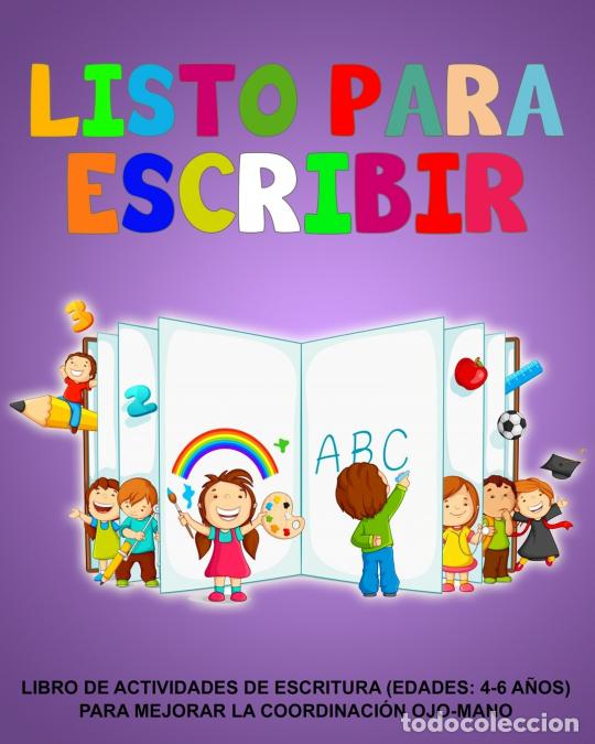 Libri: isto para escribir - Libro de actividades de escritura (edades: 4-6 a&ntilde;os) Para mejorar la coordinaci