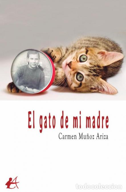 Libri: El gato de mi madre - Carmen Mu&ntilde;oz