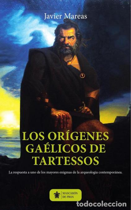 Livres: Los or&iacute;genes ga&eacute;licos de Tartessos - Javier Mareas