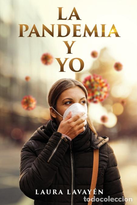 Libros: La Pandemia y Yo - Laura Lavayen