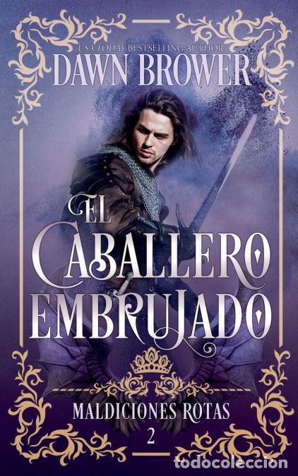 Livres: El Caballero Embrujado - Dawn Brower