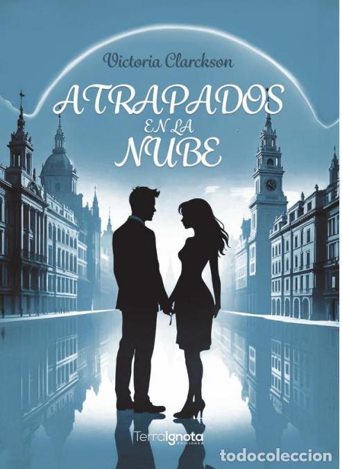 Libri: Atrapados en la nube - Victoria Clarckson