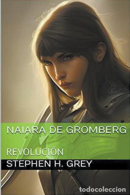books: Naiara de Gromberg - Guerra Civil - Marcel Pujol,Stephen H. Grey