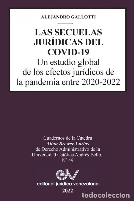 Libros: LAS SECUELAS JUR&Iacute;DICAS DEL COVID-19. Un estudio global de los efectos jur&iacute;dicos de la pandemia entre
