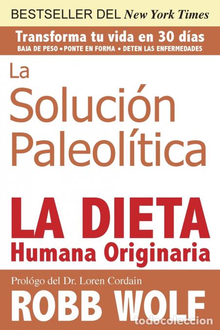 B&uuml;cher: La Solucion Paleolitica - La Dieta Humana Originaria / The Original Human Diet (Spanish Edition) - L