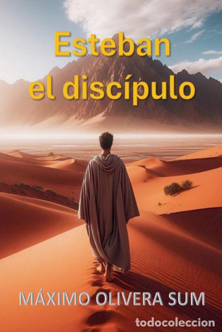 books: Esteban el disc&iacute;pulo - M&aacute;ximo Olivera Sum