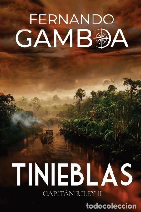Libri: TINIEBLAS - CAPIT&Aacute;N RILEY II - Fernando Gamboa