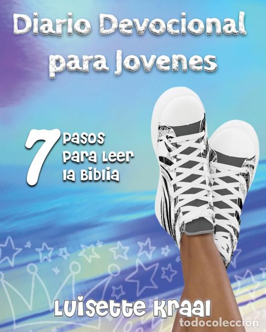 books: Diario Devocional para Jovenes - 7 Pasos para Leer la Biblia - Luisette Kraal