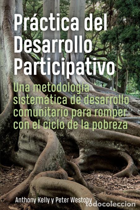 Libri: Pr&aacute;ctica del Desarrollo Participativo - Una metodolog&iacute;a sistem&aacute;tica de desarrollo comunitario para r