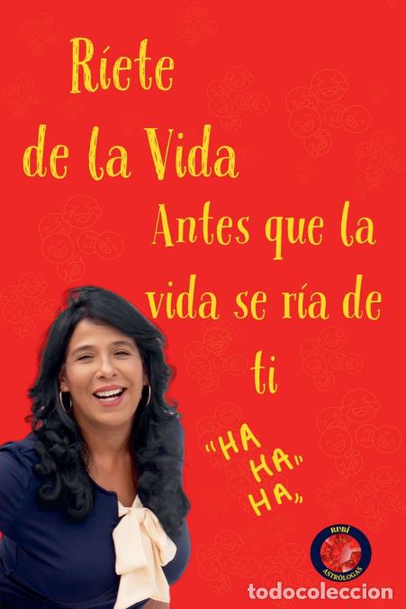 B&uuml;cher: R&iacute;ete de la vida, antes que la vida se r&iacute;a de ti - Alina Rubi