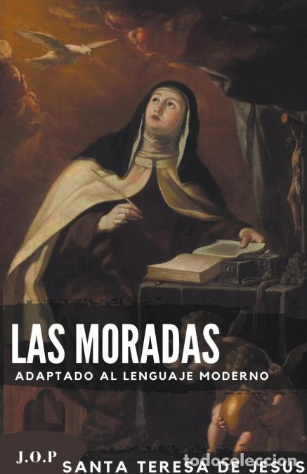books: Las moradas - Adaptado al lenguaje moderno - Santa Teresa de Jes&uacute;s,J.O.P
