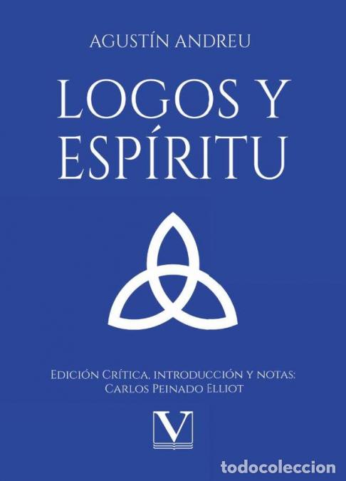 Libros: Logos y esp&iacute;ritu - Agust&iacute;n Andreu - Foto 1