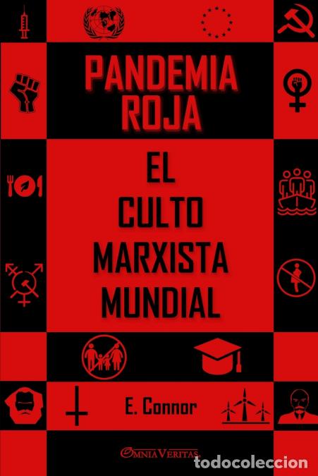 Libri: Pandemia Roja - El culto marxista mundial - Emmet Connor