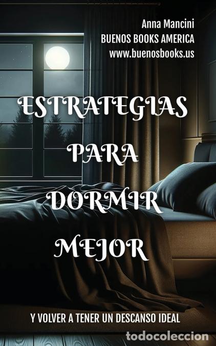 books: Estrategias Para Dormir Mejor Y Volver A Tener Un Descanso Ideal - Anna Mancini