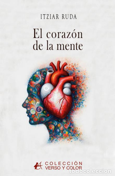 B&uuml;cher: El coraz&oacute;n de la mente - Itziar Ruda