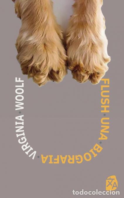 B&uuml;cher: Flush: Una biograf&iacute;a - Nueva traducci&oacute;n al espa&ntilde;ol - Virginia Woolf