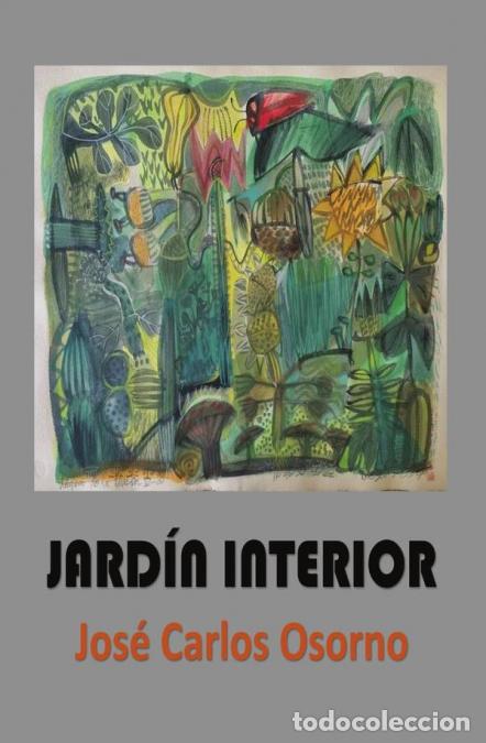 Libros: Jard&iacute;n Interior - Jos&eacute; Carlos Osorno