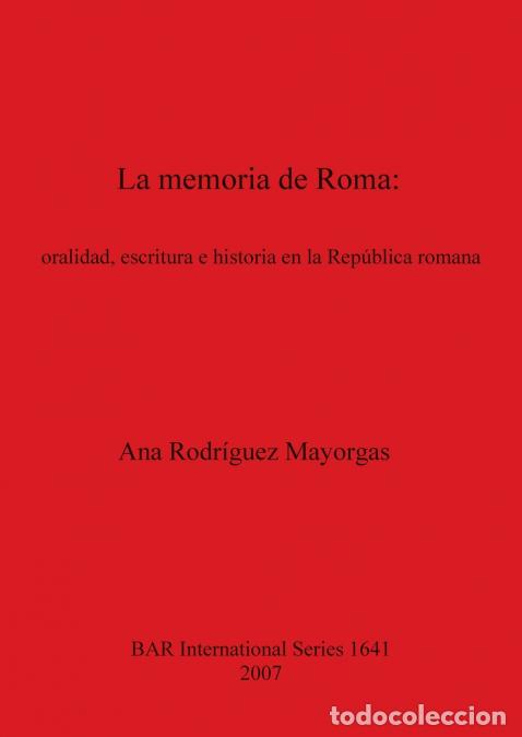 Libri: La memoria de Roma - Ana Rodr&iacute;guez Mayorgas