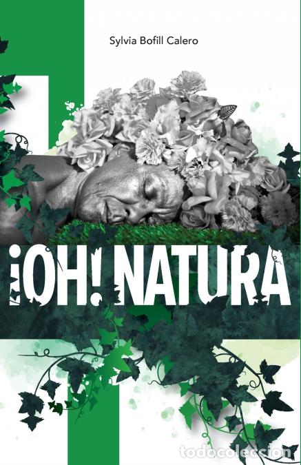 Livres: &iexcl;Oh! Natura - Sylvia Bofill Calero