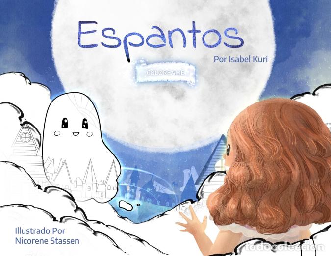 Libri: Espantos - Coloreame - Isabel Kuri,Nicorene Stassen