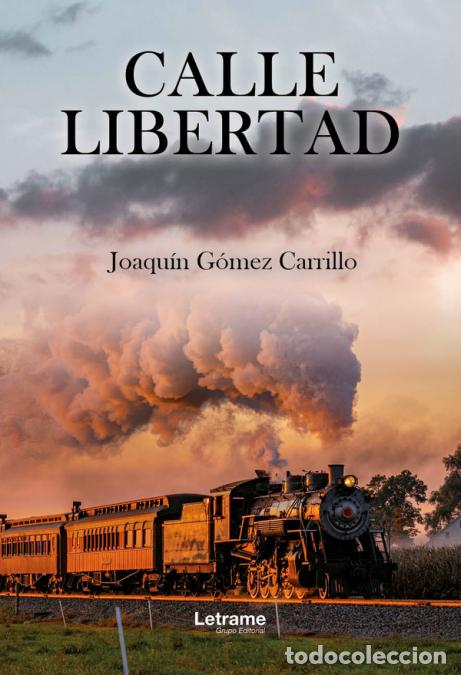books: Calle Libertad - Joaqu&iacute;n G&oacute;mez Carrillo