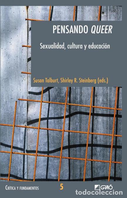 books: Pensando ?queer? - Sexualidad, cultura y educaci&oacute;n - Susan Talburt