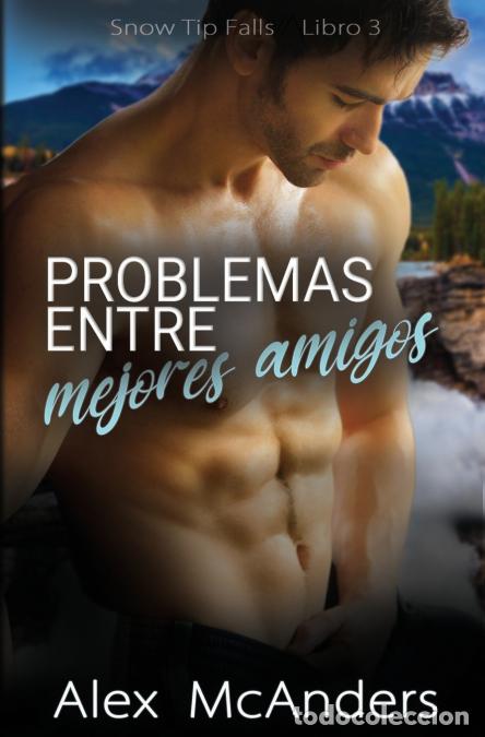 Livros: Problemas entre mejores amigos - Nerd/deportista MM Romance deportivo - Alex McAnders