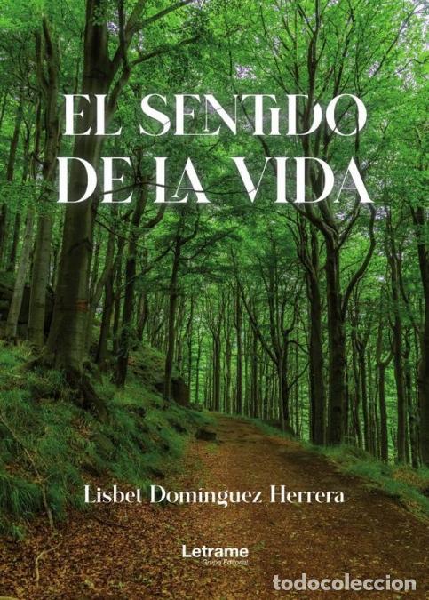B&uuml;cher: El sentido de la vida - Lisbet Dom&iacute;nguez Herrera