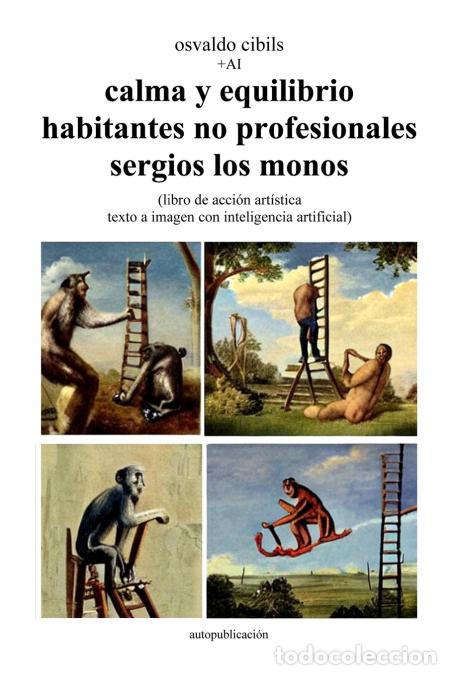books: calma y equilibrio habitantes no profesionales sergios los monos - (libro de acci&oacute;n art&iacute;stica texto