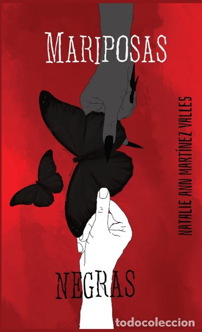 Livres: Mariposas negras - Natalie Ann Martinez Valles
