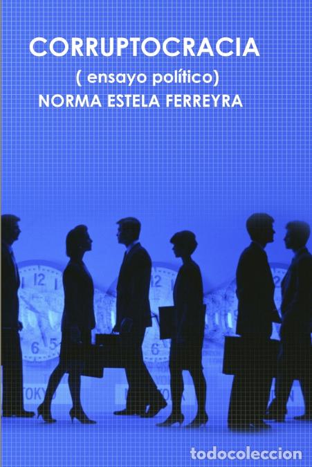 Libros: CORRUPTOCRACIA - NORMA ESTELA FERREYRA - Foto 1