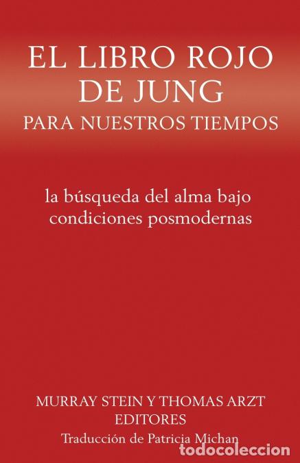 Libros: El libro rojo de Jung para nuestros tiempos - la b&uacute;squeda del alma bajo condiciones posmodernas - Mu