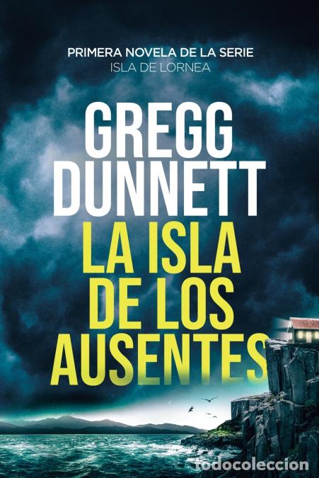 Libri: La isla de los ausentes - Gregg Dunnett