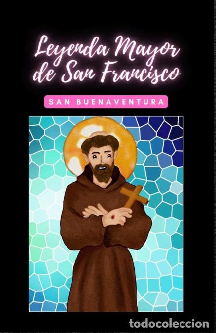 Livres: Leyenda Mayor de San Francisco - San Buenaventura
