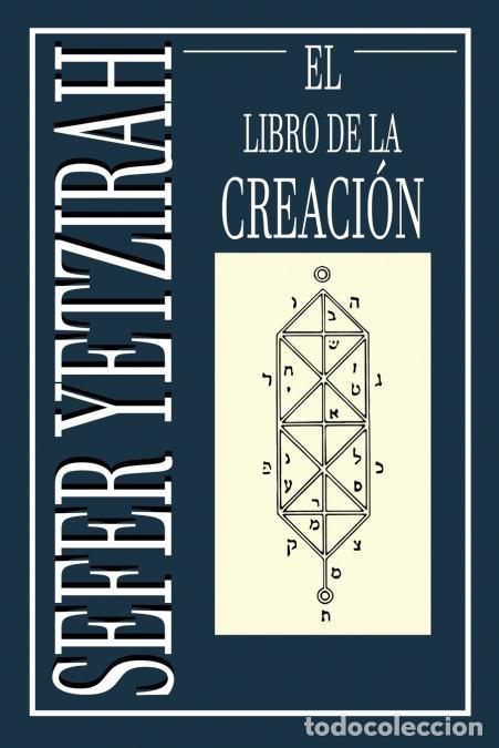 Livres: Sefer Yetzirah - El Libro de la Creaci&oacute;n - Abraham,Aryeh Kaplan