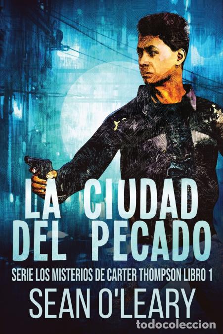 Livres: La Ciudad del Pecado - Sean O?Leary,Nahir Seijo