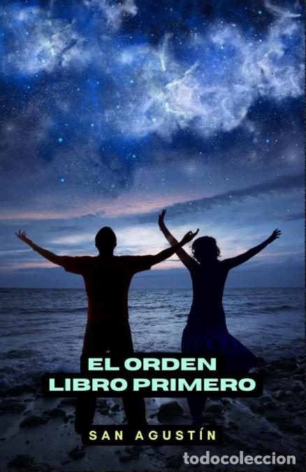 Livres: El orden. Libro primero - San Agust&iacute;n