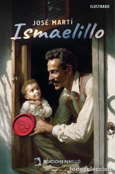 Libros: Ismaelillo - JOS&Eacute; MART&Iacute; - Foto 1