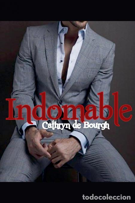 B&uuml;cher: Indomable - Cathryn de Bourgh