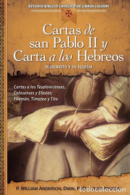 Livres: Cartas de San Pablo II y Carta a Los Hebreos - Jesucristo y Su Iglesia - William Anderson,Juan Rendo