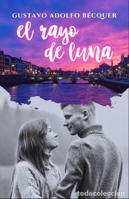 books: El rayo de luna - Gustavo Adolfo B&eacute;cquer