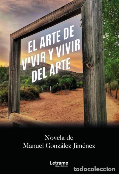 books: El arte de vivir y vivir del arte - Manuel Gonz&aacute;lez Jim&eacute;nez