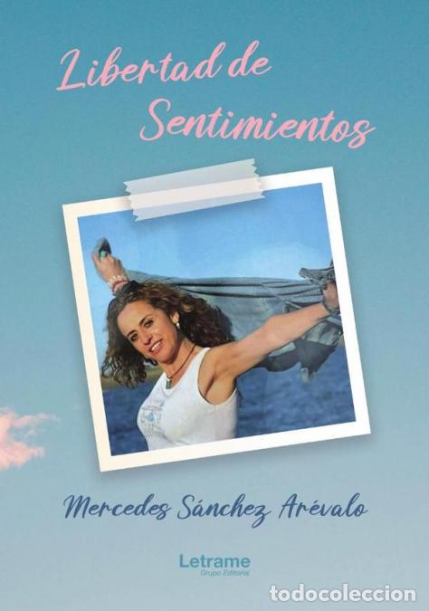 B&uuml;cher: Libertad de sentimientos - Mercedes S&aacute;nchez Ar&eacute;valo